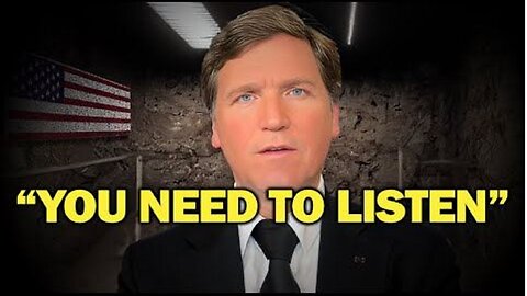 Tucker Carlson BIG Intel July 23: "Watch Now Before They Get To Me"