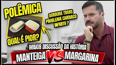 MANTEIGA E MARGARINA QUAL É O PIOR