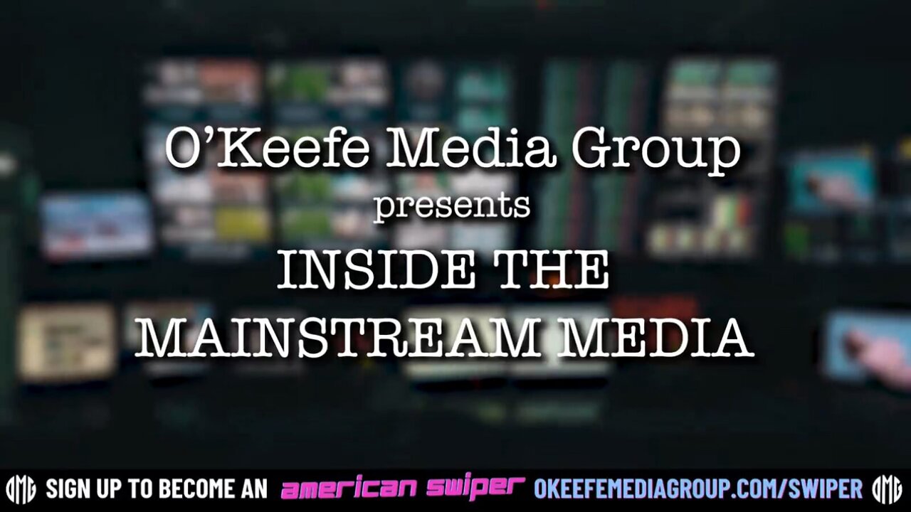 OMG: James O'Keefe | Inside the Mainstream Media