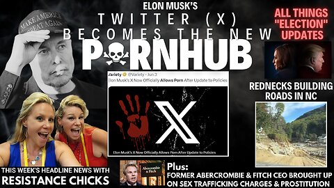 Twitter Becomes New Pornhub - Rednecks Building Roads in NC & All Things "Election" Updates 10/25/24