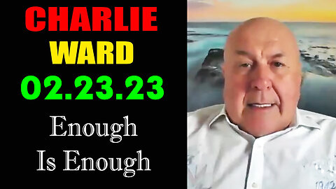 Charlie Ward WARNING "Enough is Enough" 2/23/23