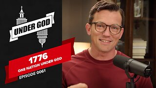 0061 | 1776: One Nation Under GOD