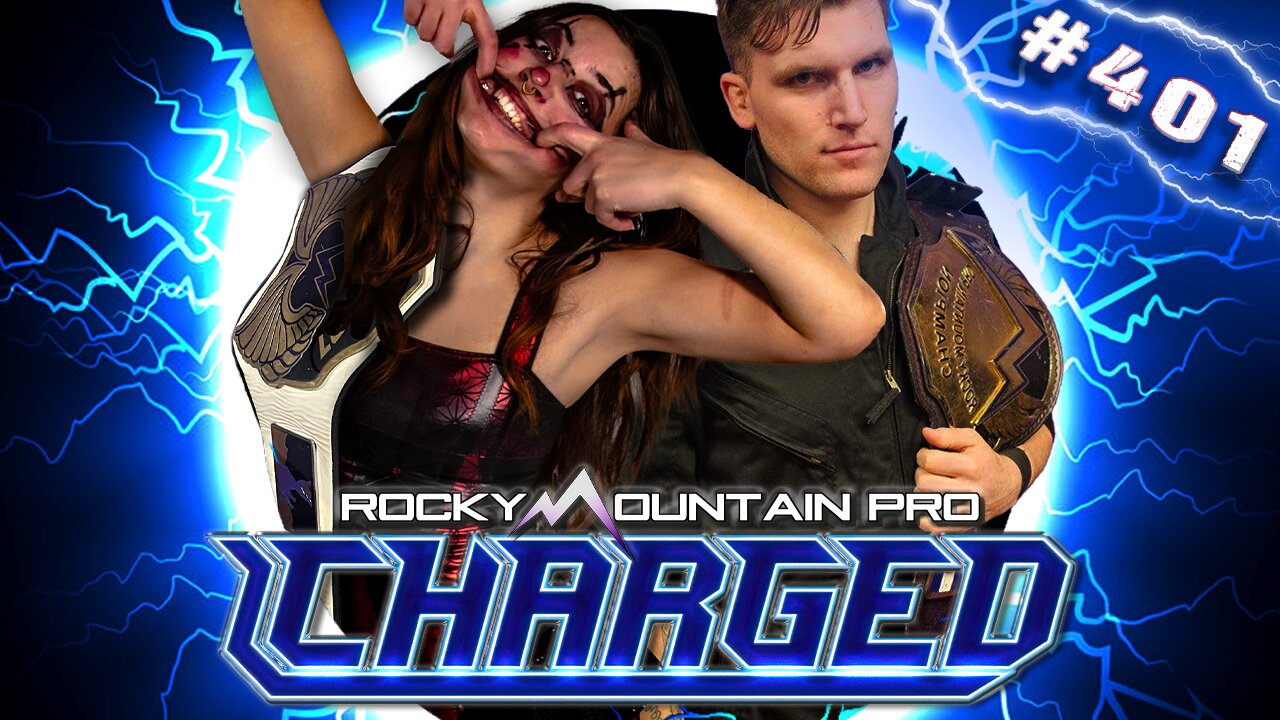 Rocky Mountain Pro Wrestling | Charged 401 FULL EPISODE