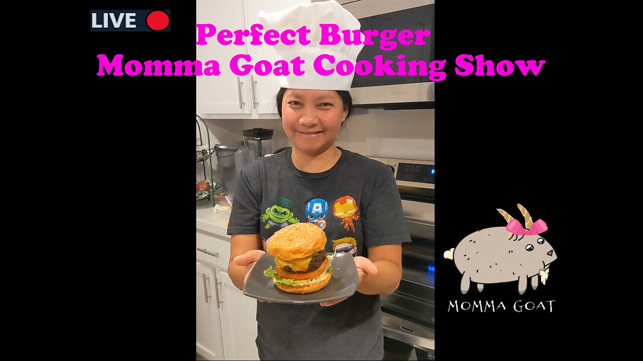 Momma Goat Cooking Show - LIVE - Hamburger