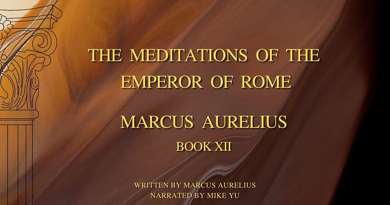 Marcus Aurelius - Meditations - Book 12