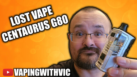 Lost Vape Centaurus G80 - Lost Vape head into the boro world.