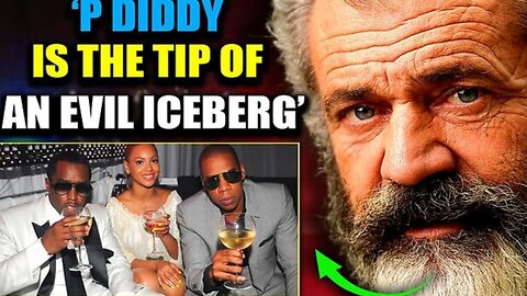 Hollywood Pedos Using Diddy To Cover-Up 'Horrific' Crimes of Satanic Cabal - Mel Gibson (4.21.24) - The People's Voive