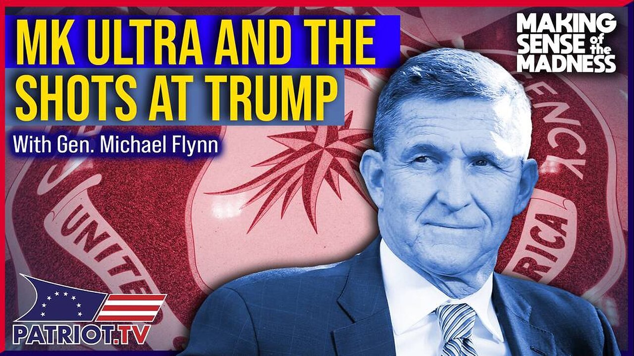 MK Ultra And Shots Fired At Trump With General Michael Flynn