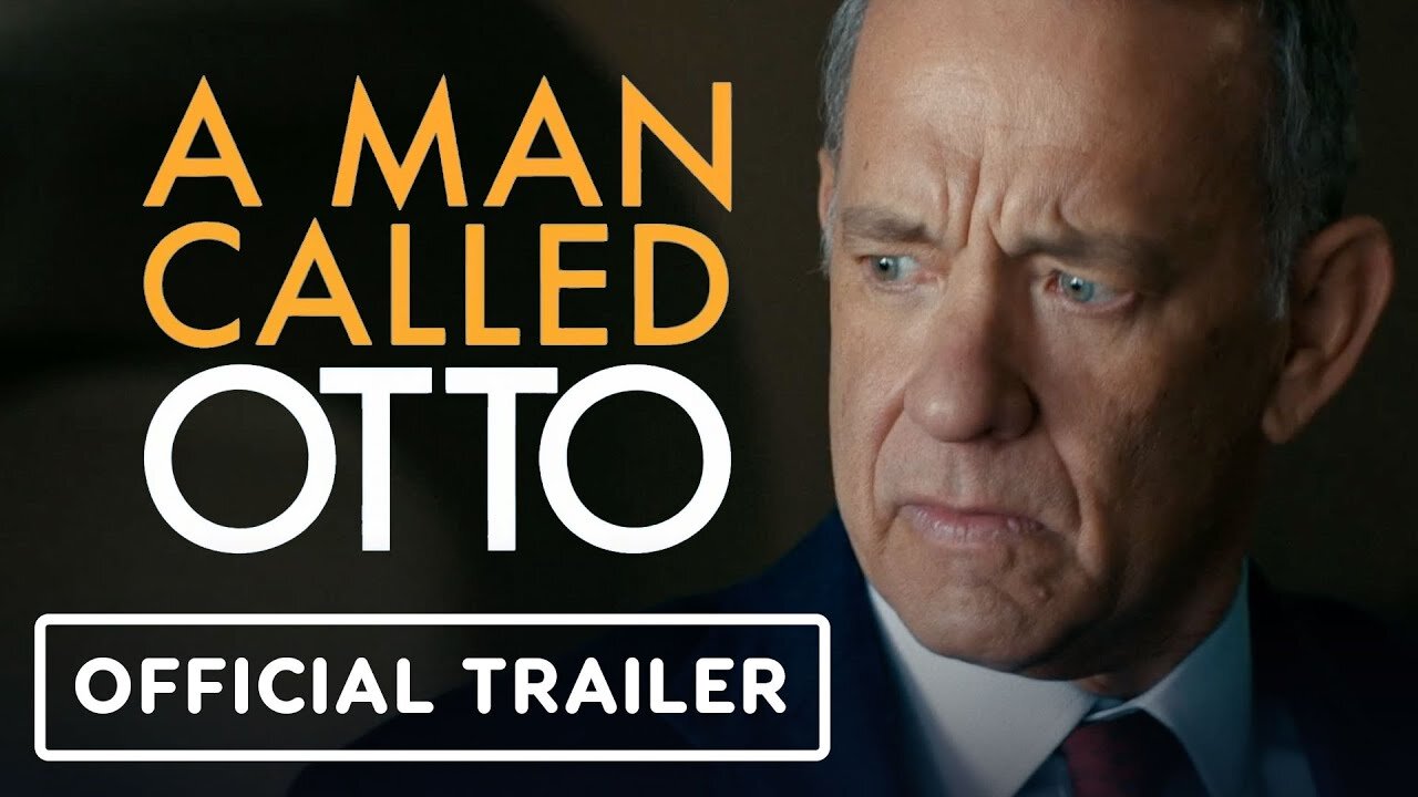 A Man Called Otto - Official Trailer