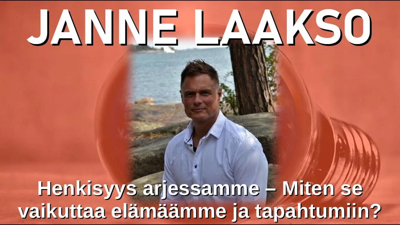 ATOMIstudio: Janne Laakso. Henkisyys arjessamme. Miten se vaikuttaa elämäämme ja tapahtumiin? 24.3.