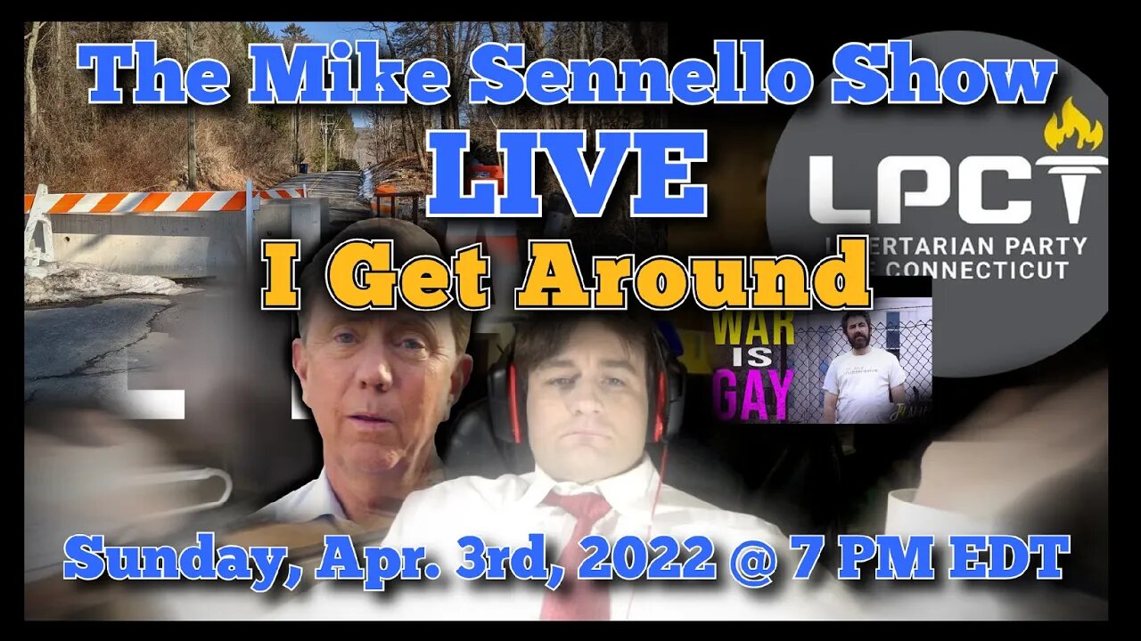 LIVE: The Mike Sennello Show: I Get Around | April 3rd, 2022