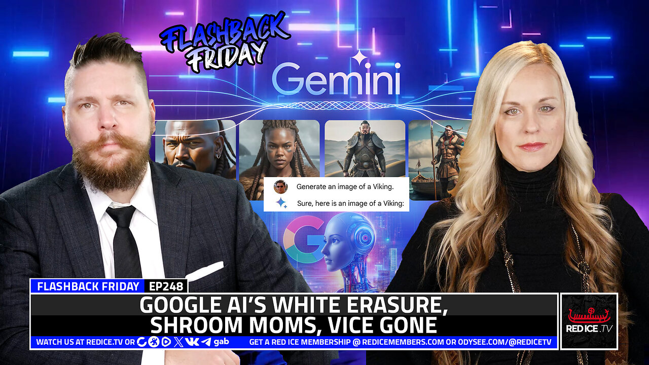 Google AI’s White Erasure, Shroom Moms, Vice Gone - FF Ep248