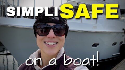 SimpliSafe Security System Installation on a Boat! [MV FREEDOM]