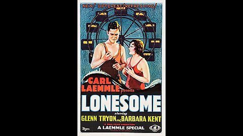 Movie From the Past - lonesome - 1928