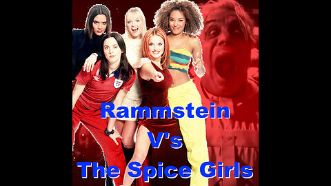 Rammstein V's The Spice Girls (Mash-Up at 112.BPM)