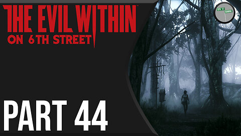 The Evil Within on 6th Street Part 44