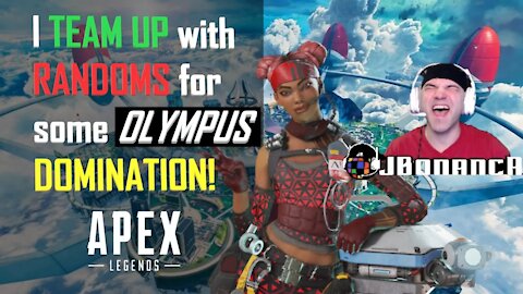 I TEAM UP with RANDOMS for some OLYMPUS DOMINATION! #APEXLEGENDS