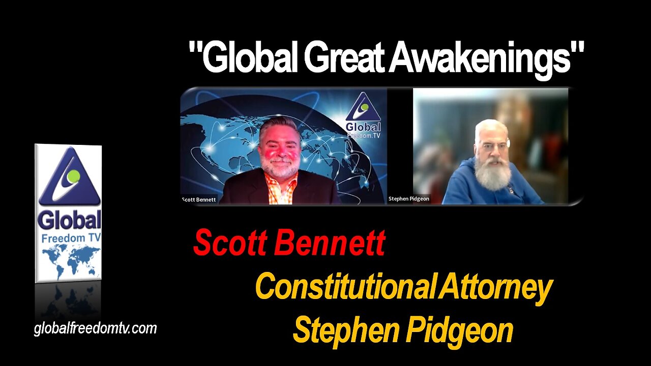 2023-03-23 Global Great Awakenings. Scott Bennett, Dr. Stephen Pidgeon.