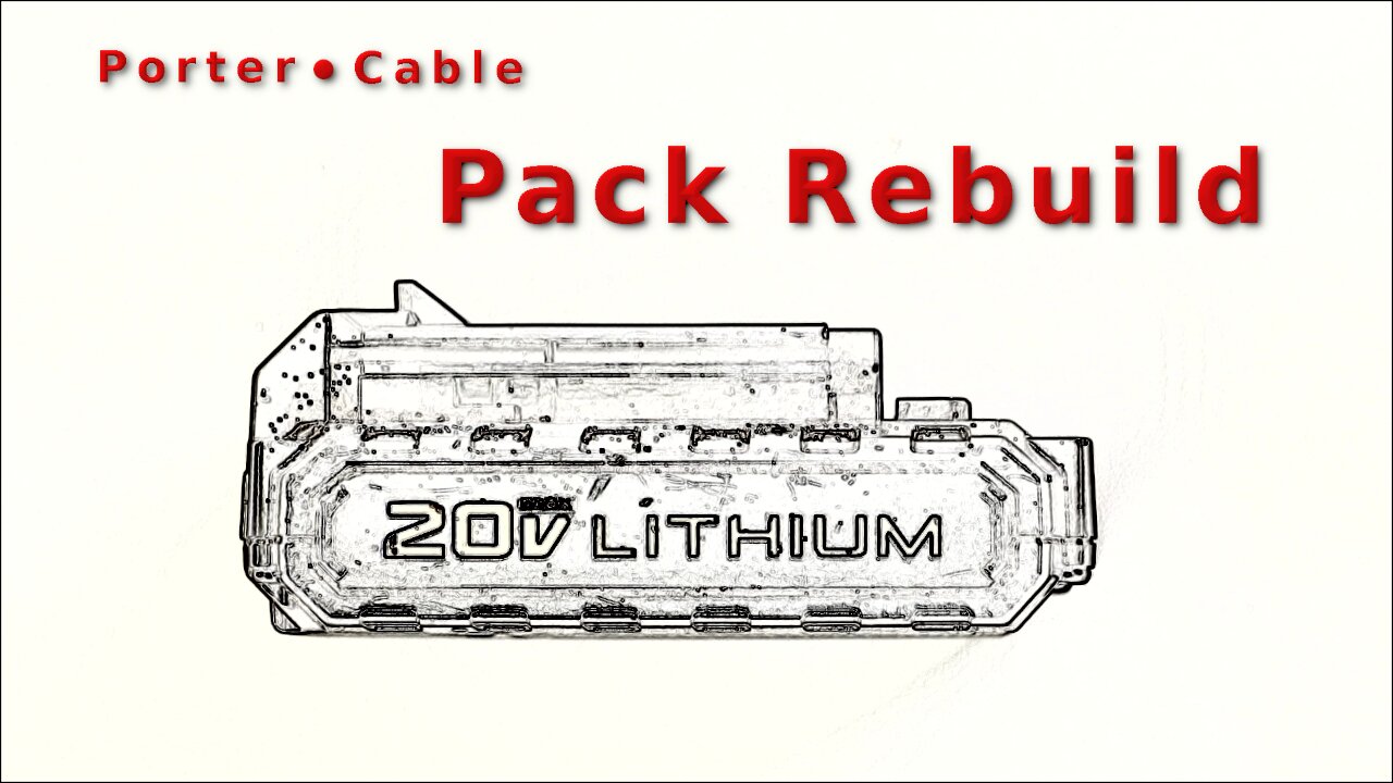 Porter-Cable 20V MAX Battery Pack Rebuild