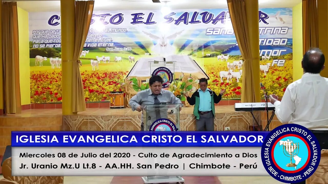 TV ONLINE: CRISTO EL SALVADOR TEMA: Miercoles 08 de Julio del 2020 - Culto de Agradecimiento a Dios