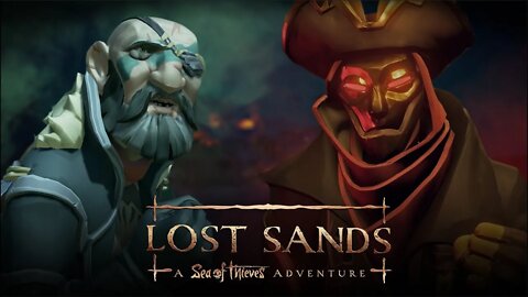 Lost Sands: A Sea of Thieves Adventure - Cinematic Trailer