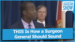 THIS Is How a Surgeon General Should Sound