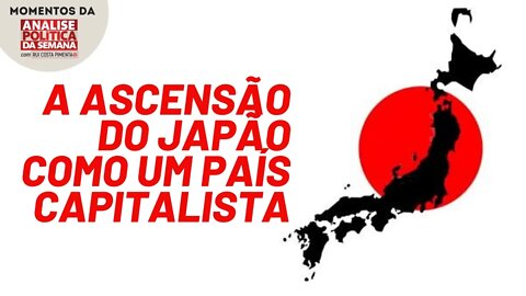 O fim do Shogunato no Japão | Momentos da Análise Política da Semana