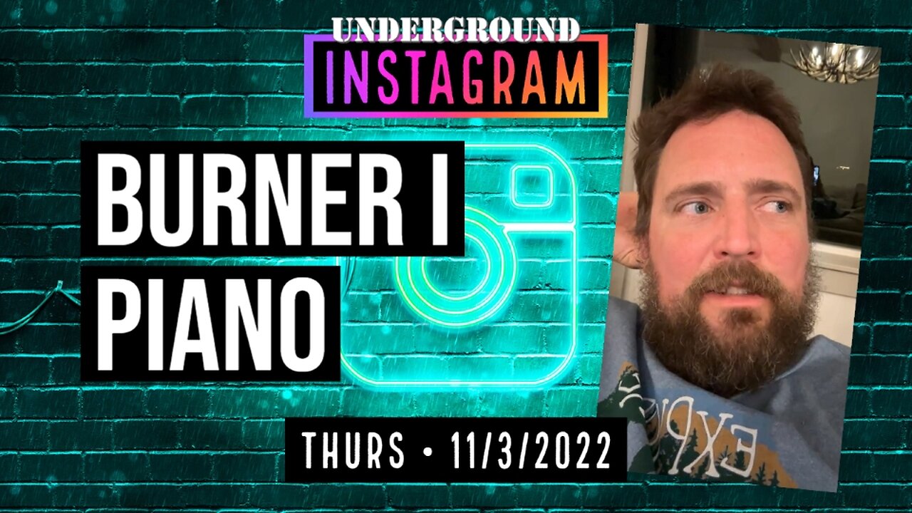 Owen Benjamin, Piano, 🐻 Instagram Replay November 3, 2022