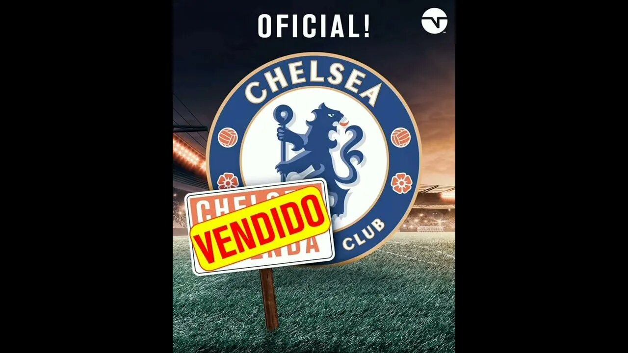 URGENTE, CHELSEA ACABA DE SER VENDIDO