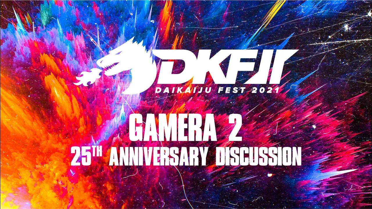 Daikaiju Fest 2021: Gamera 2 25th Anniversary Discussion