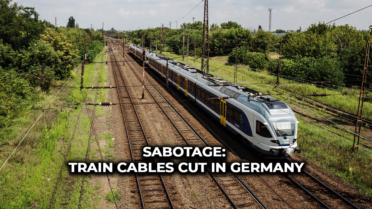 Sabotage: Train cables cut in Germany