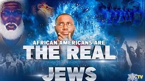 African Americans are the real Jews