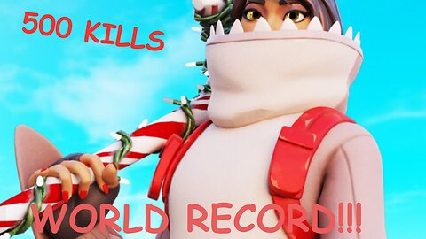 500 KILL GAME IN FORTNITE! (WORLD RECORD)