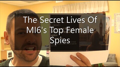 The Secret Lives of MI6's Top Female Spies