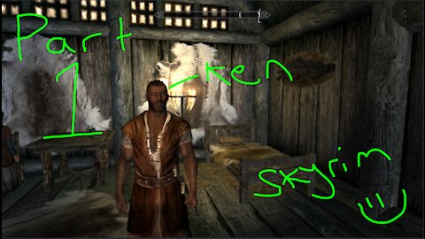 Skyrim - Ken Playthrough Part 1