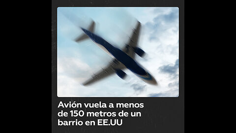 Un avión en EE.UU. sembró el pánico en residentes tras perder altura