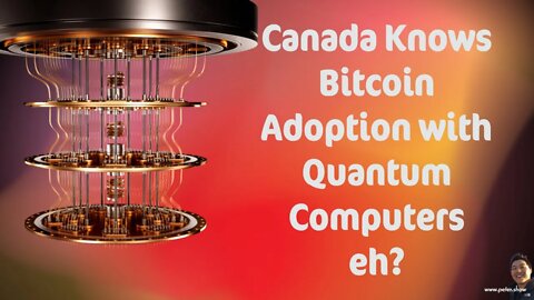 Canada Using Quantum Computers to Figure out When Bitcoin Mass Adoption Happens - SO WEN MOON?
