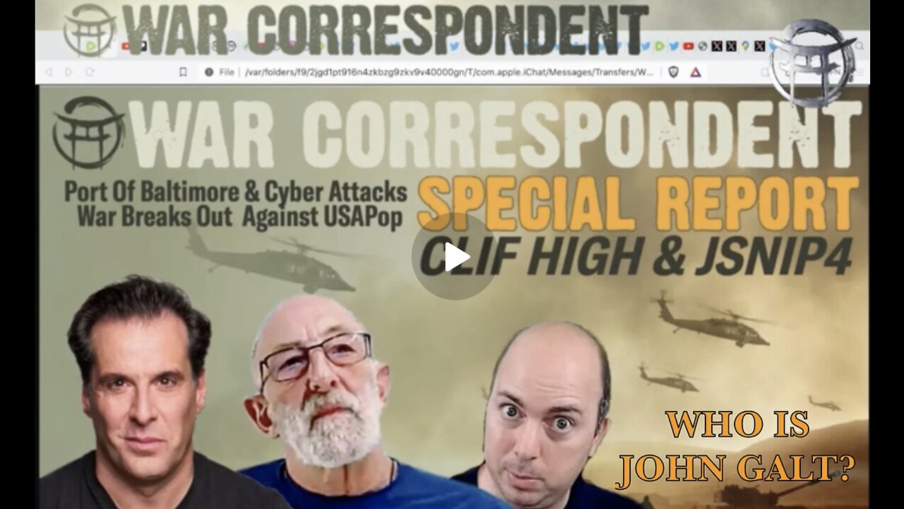 WAR CORRESPONDENT: SPECIAL REPORT WITH CLIF HIGH JSNIP4 & JEAN-CLAUDE TY JGANON, SGANON