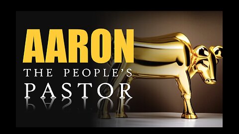 Aaron The People's Pastor 1