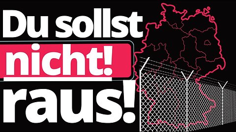 Auswanderung: Unsichtbare Mauer massiv verschärft!@Kolja