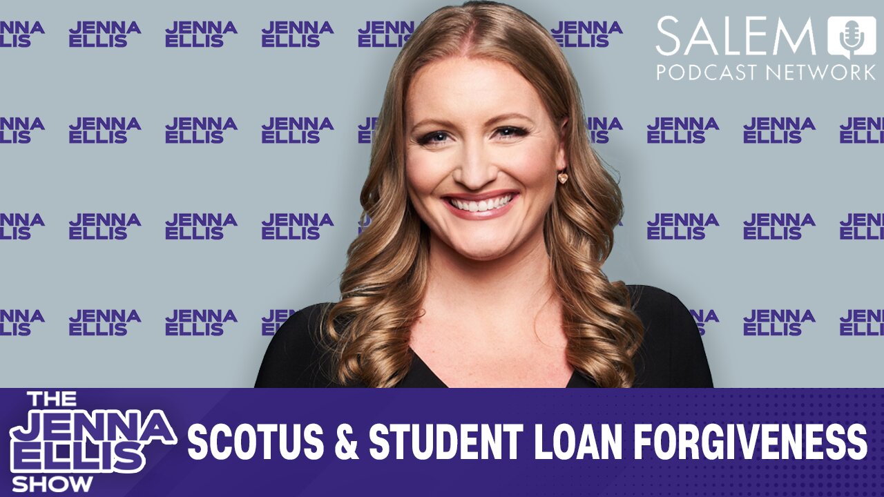 ANALYSIS: SCOTUS & STUDENT LOAN FORGIVENESS