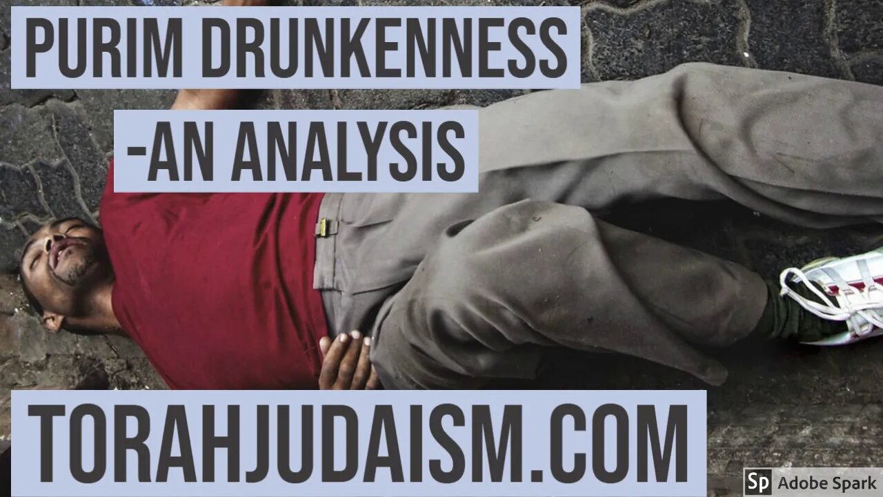 Purim Drunkenness - an analysis