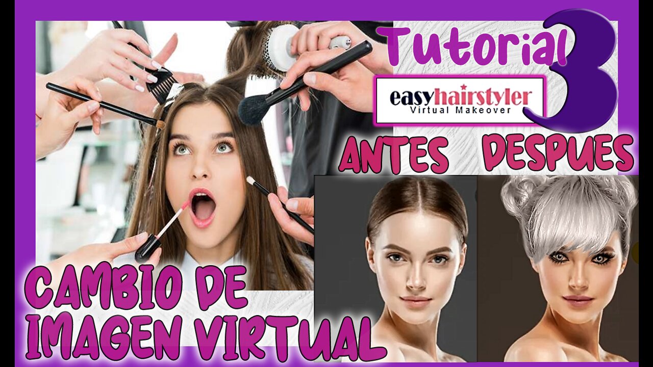 🆕 Cambio de Imagen Virtual EasyHairStyler ✅ Herramientas Digitales ✅Industria de la Belleza ✅ Tip 3