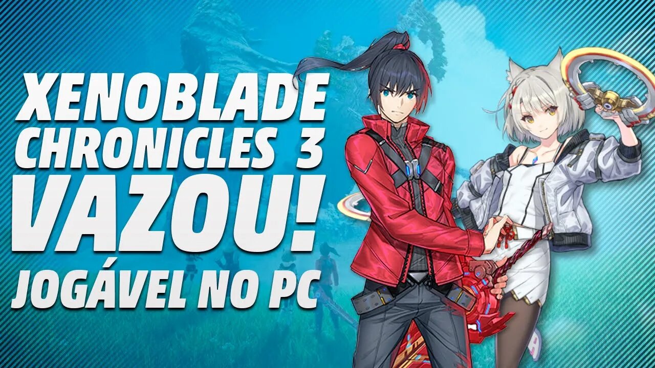 VAZOU! Xenoblade Chronicles 3 - TOTALMENTE JOGÁVEL NO PC!