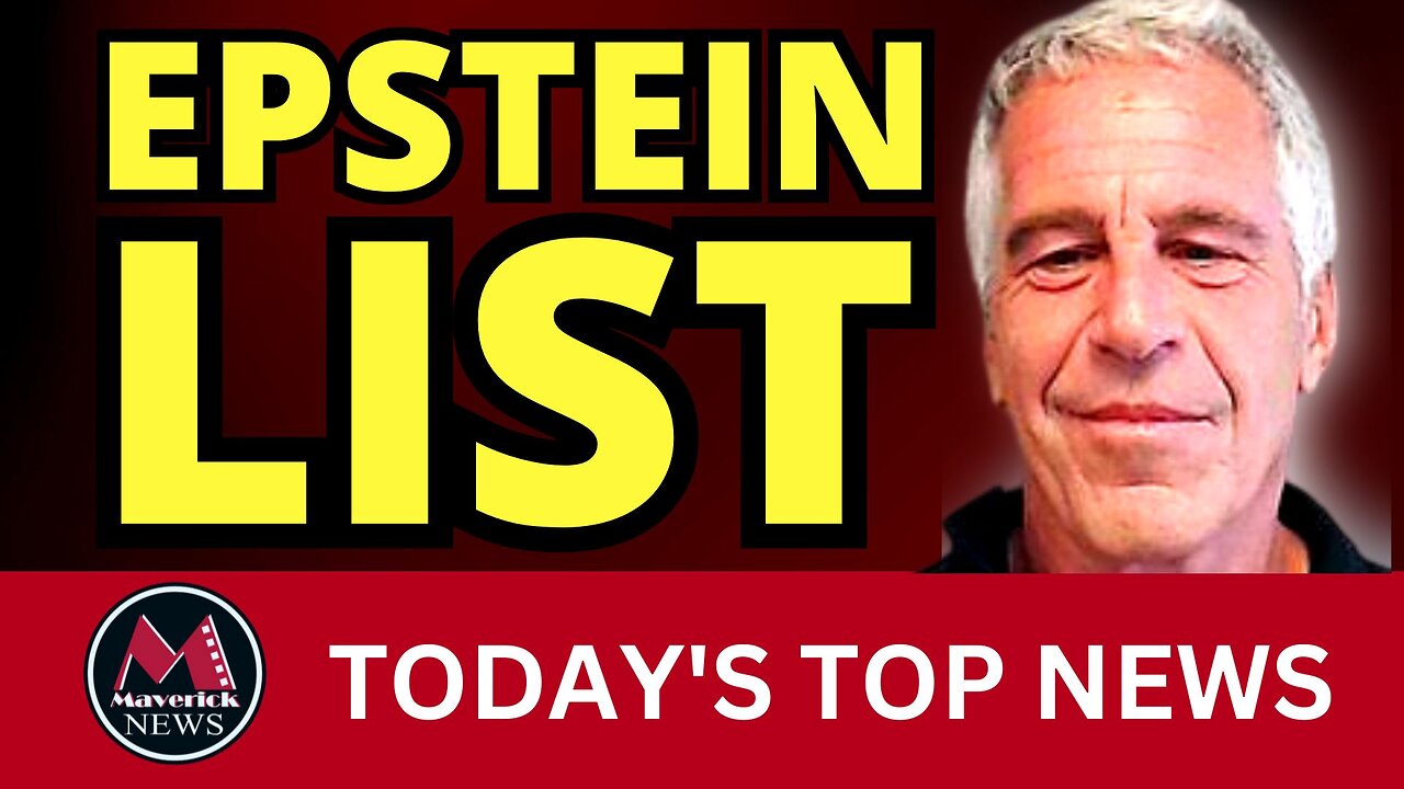 Jeffrey Epstein: "The List" | Maverick News