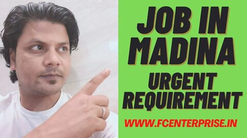 Madinah City Me 70+ job Available hai | Urgent required for Madinah job