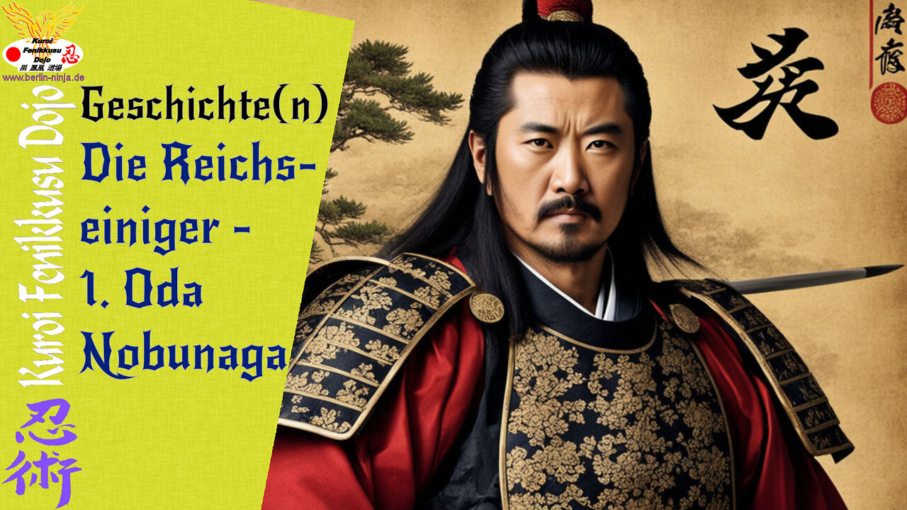 Die Reichseiniger - 01 Oda Nobunaga