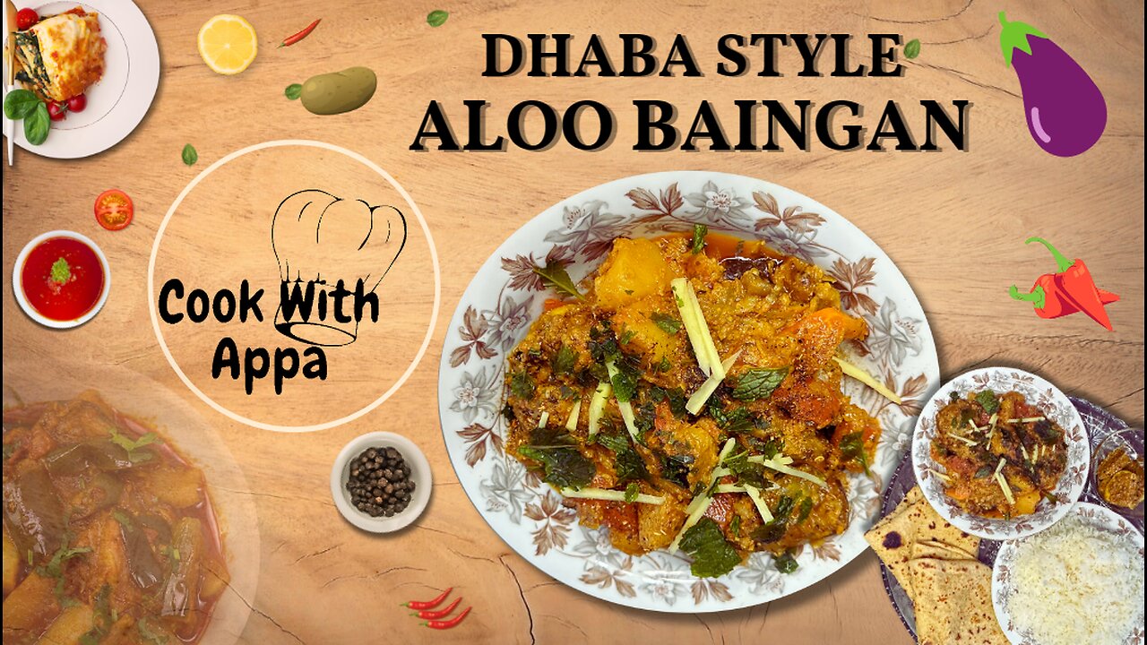 Dhaba Style Aloo Baingan / Aloo Baingan / Aloo Baingan Ke Sabji