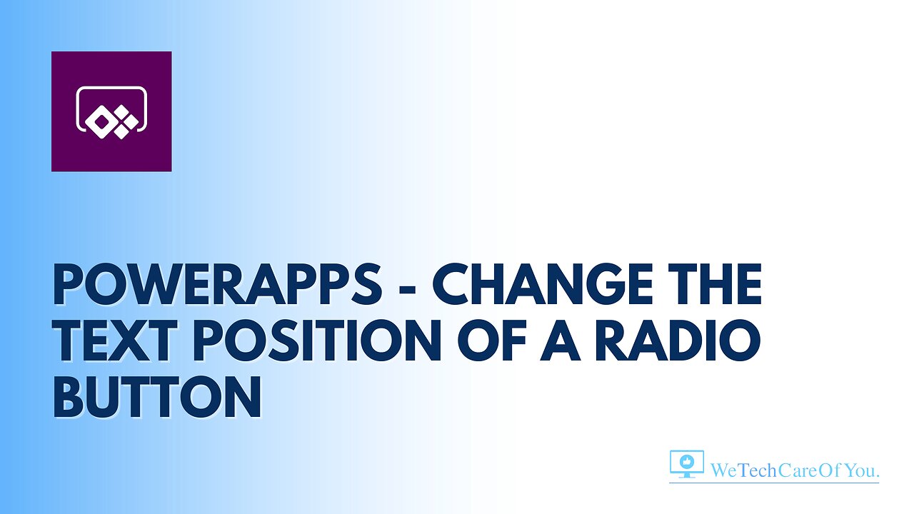 PowerApps - Change text position of a radio button (bit of a hack)