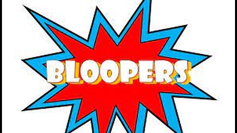 Bloopers - Cant stop Laughing